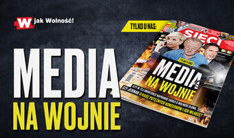W „Sieci”: Media na wojnie