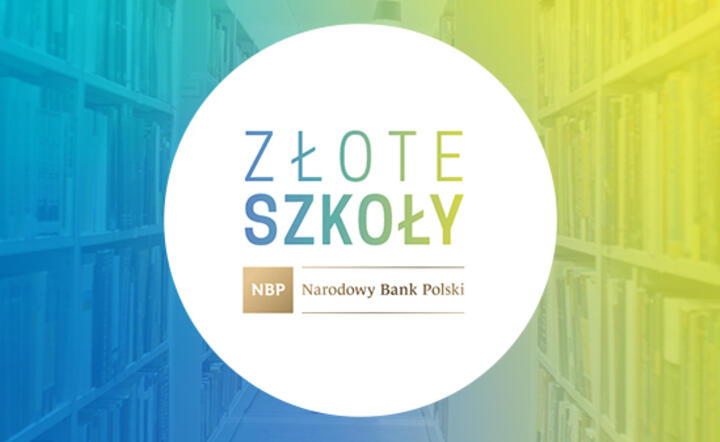 Złote Szkoły / autor: NBP