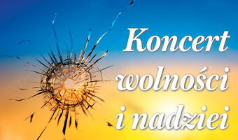 Koncert wolności i nadziei