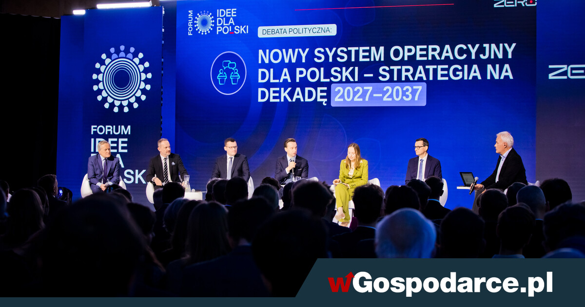 „Polska potrzebuje systemu 2.0”. Politycy, przedsiębiorcy i eksperci o przyszłości kraju na Forum Idee dla Polski 2026
