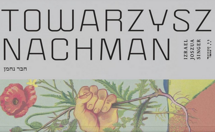 "Towarzysz Nachman", czyli o nieszczęściach Żyda komunisty