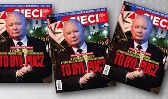 W nowym numerze „wSieci”: „To był pucz!”