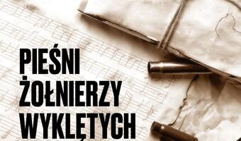 Wejdź do Sieci Przyjaciół i pobierz wyjątkowy śpiewnik Pieśni Żołnierzy Wyklętych