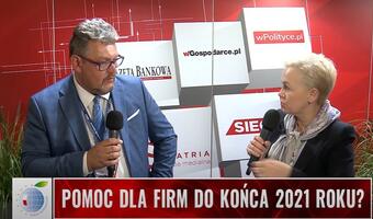 Pomoc dla firm do końca 2021? (video)