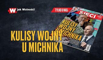 W „Sieci”: Kulisy wojny u Michnika