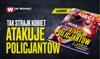 "Sieci": Tak Strajk Kobiet atakuje policjantów