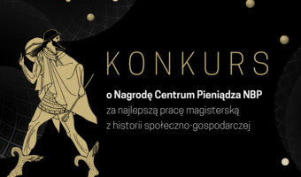 Konkurs o Nagrodę Centrum Pieniądza NBP rozpoczęty