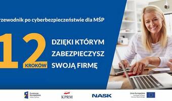 Cyberbezpieczna firma – mamy poradnik!