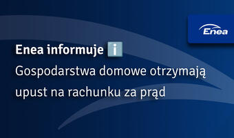 Gospodarstwa domowe otrzymają upust na rachunku za prąd