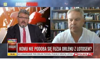 Dawid Piekarz o połączeniu Orlenu z Lotosem: ta fuzja ma sens, zwiększa bezpieczeństwo energetyczne