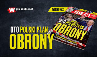 W tygodniku „Sieci”: Oto polski plan obrony