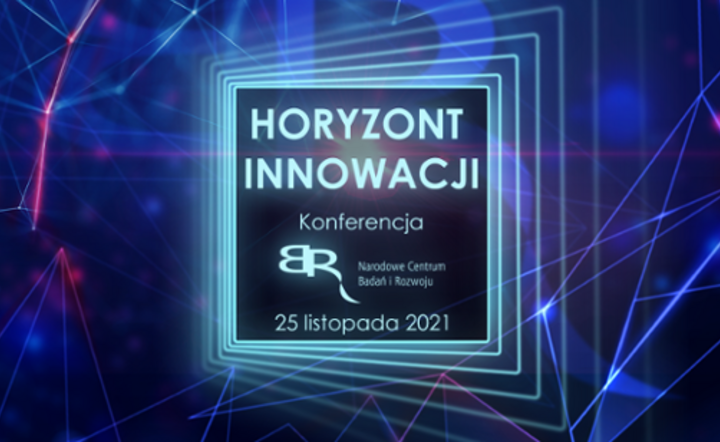 Horyzont Innowacji / autor: NCBR