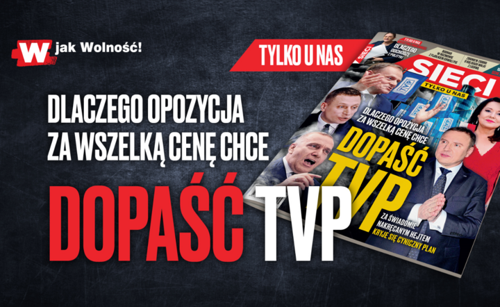 W tygodniku „Sieci”: Dopaść TVP