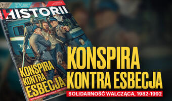 Nowy numer „wSieci Historii”: Konspira kontra esbecja