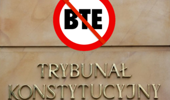 Hołubiony przez rząd BTE po raz trzeci w Trybunale Konstytucyjnym
