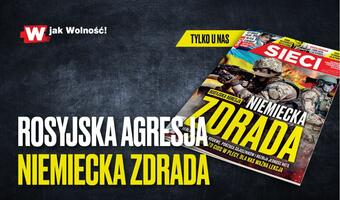 "Sieci": Niemiecka zdrada