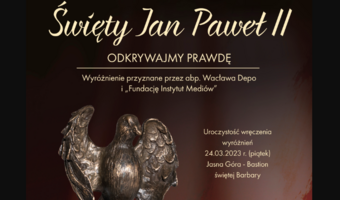 Już jutro uroczystość wręczenia wyróżnień Jan Paweł II – odkrywajmy prawdę