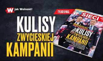 W tygodniku „Sieci”: Kulisy zwycięskiej kampanii