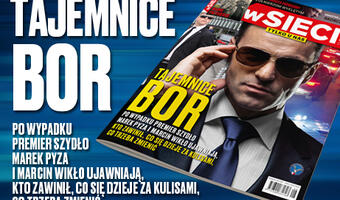 W nowym numerze „wSieci” –  Kto zawinił, co się dzieje za kulisami, co trzeba zmienić!
