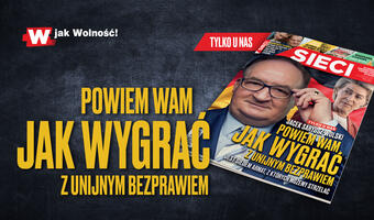 W tygodniku „Sieci”: Jak wygrać z unijnym bezprawiem
