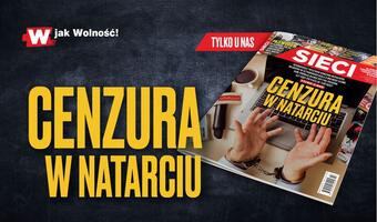 ,,Sieci”: Cenzura w natarciu