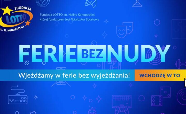 #FerieBezNudy  / autor: Fundacja LOTTO im. Haliny Konopackiej 