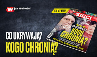 „Sieci”: Zwolnienie Lisa - Co ukrywają? Kogo chronią?