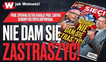 W tygodniku „Sieci”: Nie dam się zastraszyć!