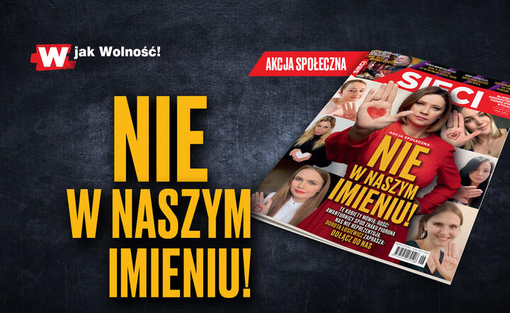 „Sieci”: Nie w naszym imieniu!