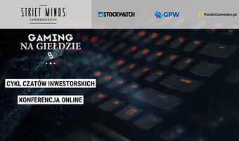 Gaming na Giełdzie - jest termin kolejnej edycji