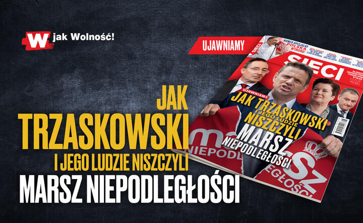 W tygodniku „Sieci”: Jak Rafał Trzaskowski i jego ludzie niszczyli Marsz Niepodległości / autor: Fratria
