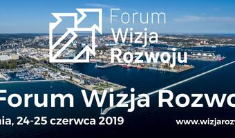 Forum Wizja Rozwoju już w przyszłym tygodniu
