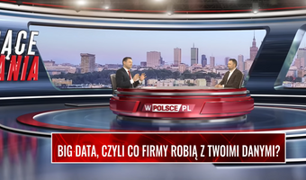 Big Data, czyli co firmy robią z twoimi danymi?