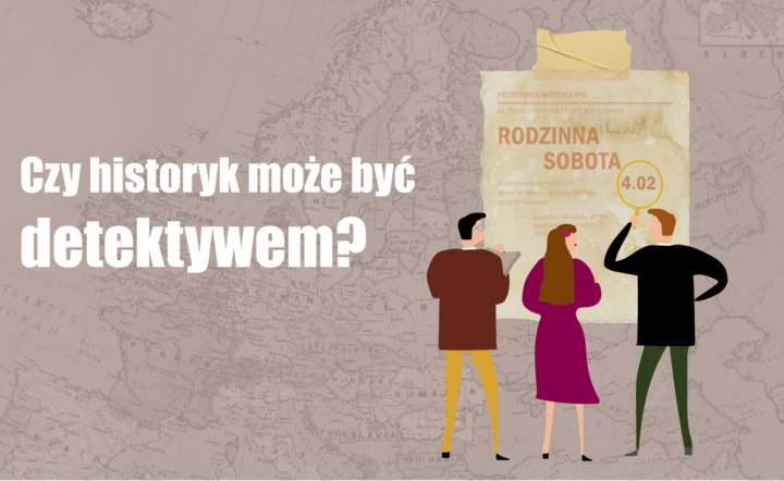 Czy historyk może być detektywem? / autor: IPN