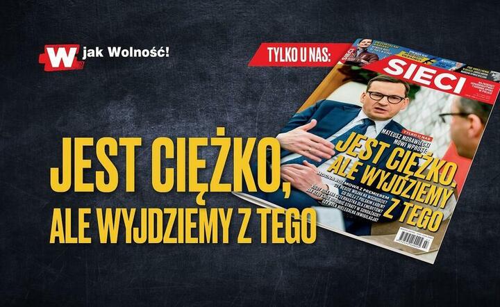 Najnowsze wydanie tygodnika "Sieci" / autor: Fratria