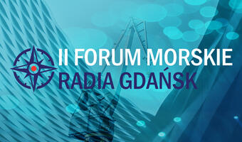 Ruszyło II forum Morskie Radia Gdańsk!