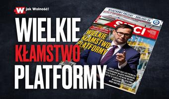 „Sieci”: Wielkie kłamstwo Platformy