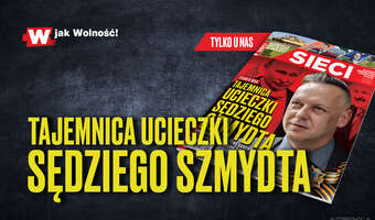 W tygodniku „Sieci”: Tajemnica ucieczki sędziego Szmydta
