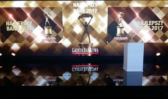Gala Najlepszy Bank 2017 - nagrodzeni o gospodarce, rynku usług finansowych i regułach dobrego zarządzania