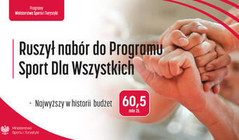 Program Sport Dla Wszystkich. Rekordowy budżet!