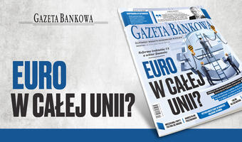 „Gazeta Bankowa”: Quo vadis €uro(po)