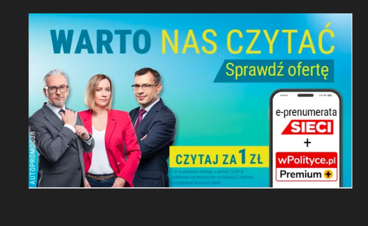 Sprawdź! E-prenumerata „Sieci” i wPolityce.pl za 1 zł