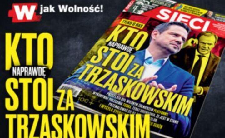 'Sieci' Kto naprawdę stoi za Trzaskowskim / autor: Fratria