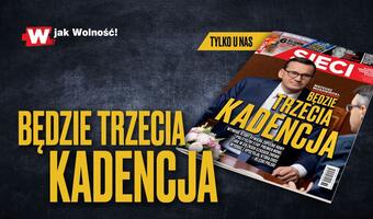 ,,Sieci”: Będzie trzecia kadencja