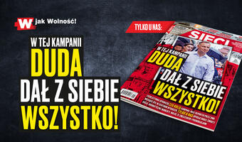 W tygodniku „Sieci”: W tej kampanii Duda dał z siebie wszystko!