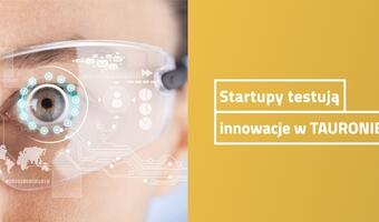 Startupy testują w TAURONIE