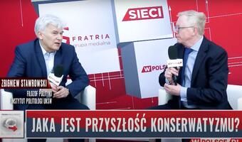 Stawrowski: Jaka jest przyszłość konserwatyzmu?