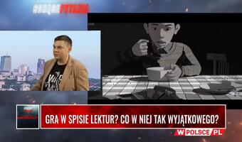 VIDEO Polska gra w spisie lektur? Zobacz o czym jest gra!