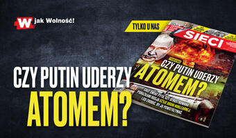 „Sieci”: Czy Putin uderzy atomem?