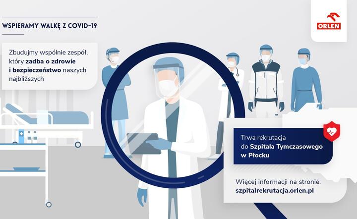 Orlen rozpoczyna rekrutację do szpitala tymczasowego w Płocku / autor: Orlen